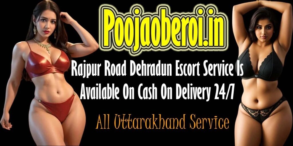 call girls in Rajpur Road Dehradun